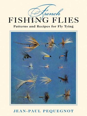 cover image of French Fishing Flies: Patterns and Recipes for Fly Tying
